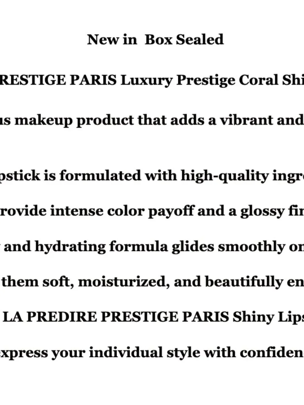 LA PRÉDIRÉ PRESTIGE PARIS Prestige CORALl Shiny Lipstick Shining-02 NIB